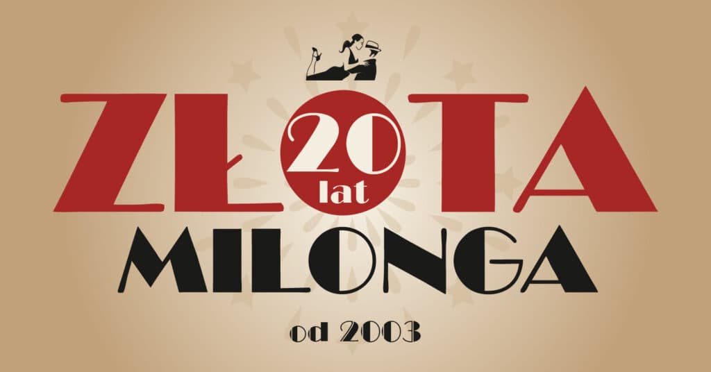 Gold Milonga. School of Argentine tango. Warszawa, WOJEWÓDZTWO MAZOWIECKIE