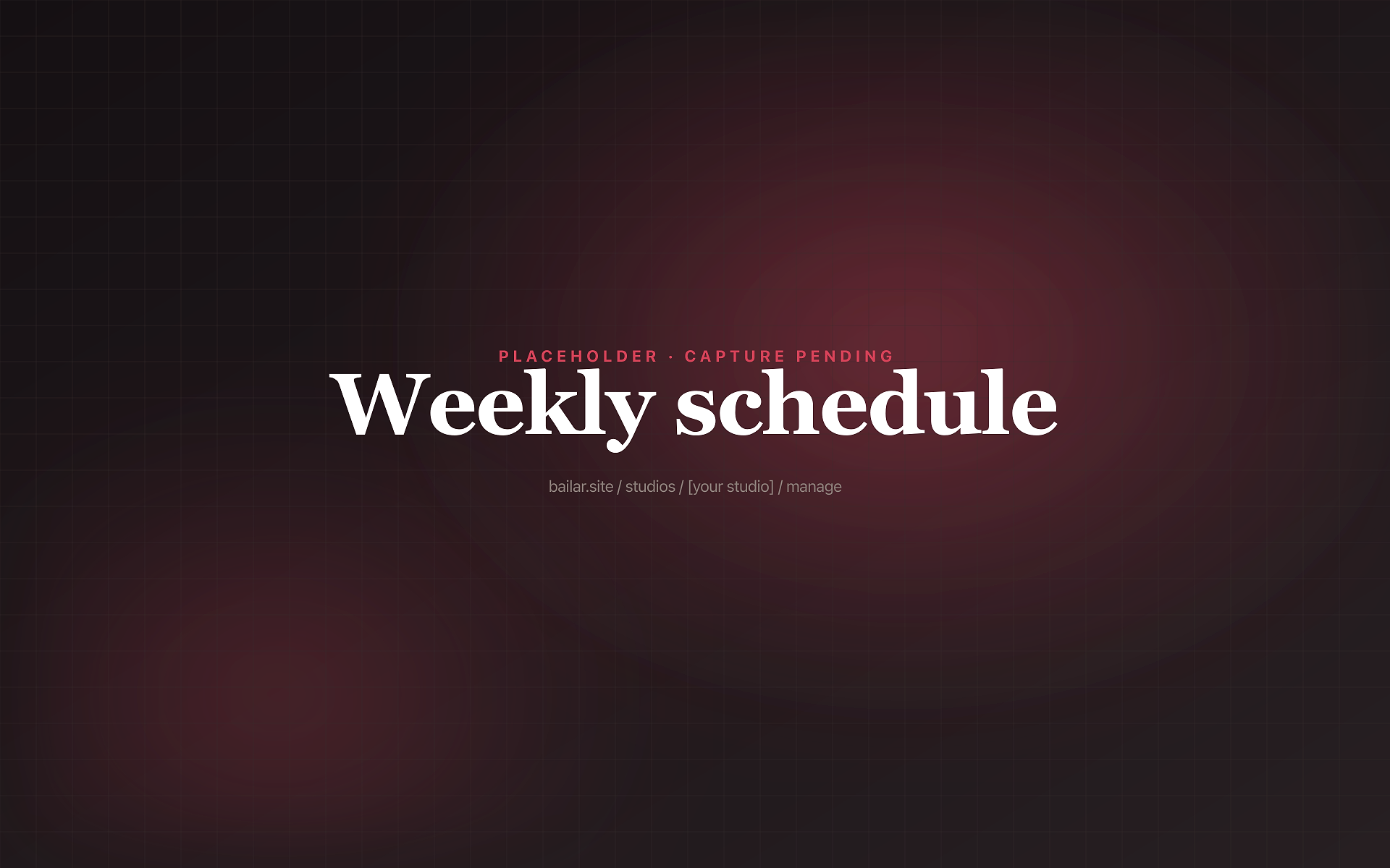 Weekly schedule grid showing recurring Bailar classes by day of week